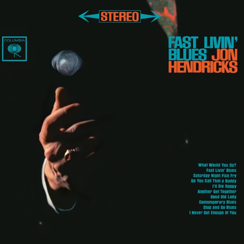 Jon Hendricks Fast Livin Blues